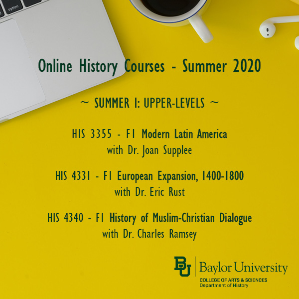 Online Summer History Courses History Department Baylor University