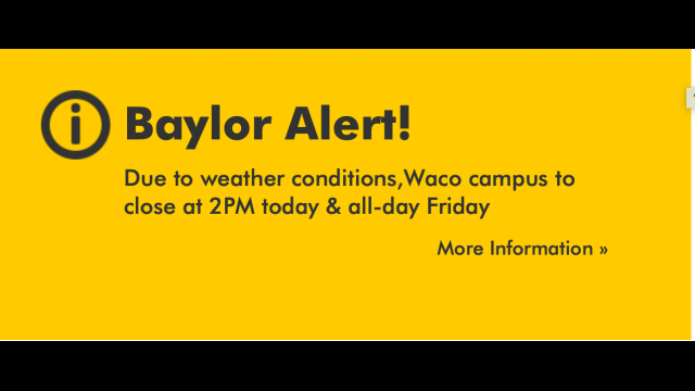 Baylor University Waco Campus To Close At 2pm Today Through Friday Feb 12 21 Media And Public Relations Baylor University