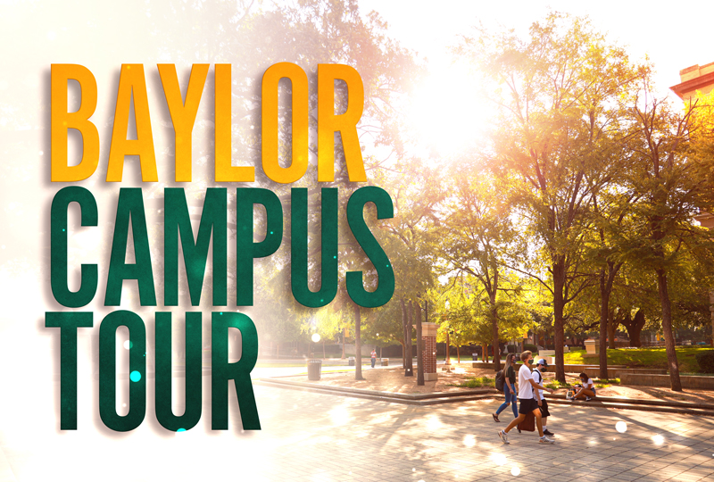 baylor campus tour dates